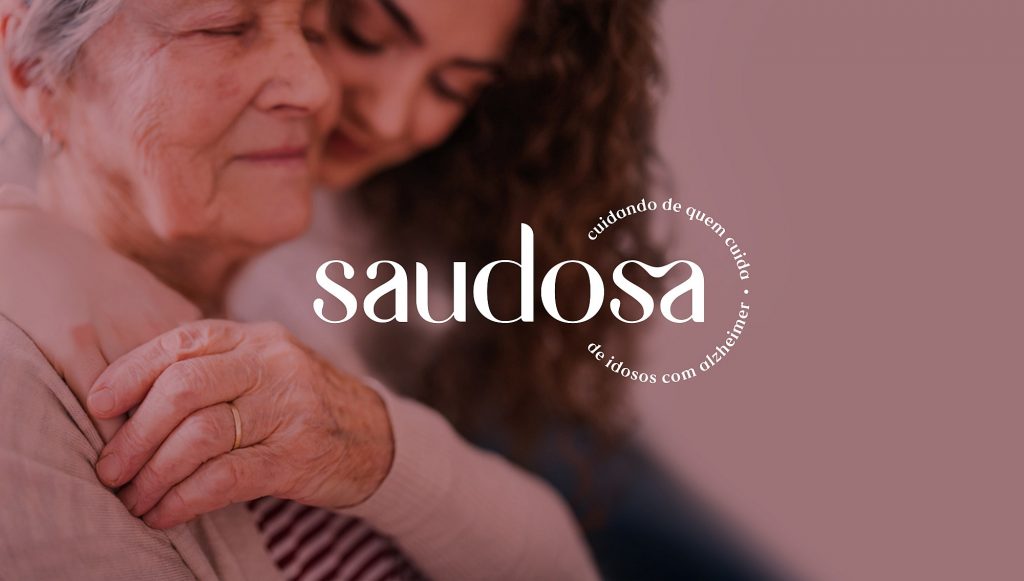 Saudosa - Cuidando de quem cuida de idosos com Alzheimer
