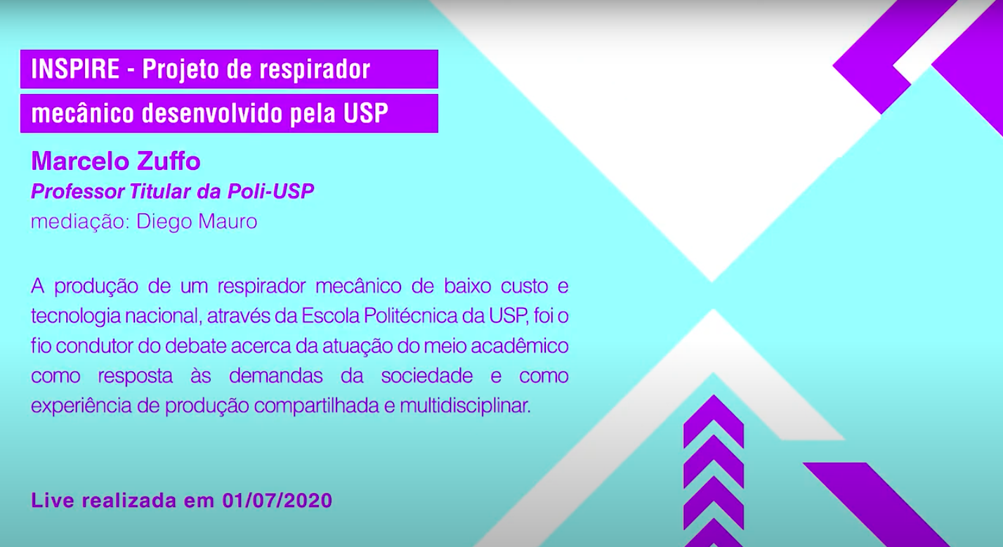 Live | Marcelo Zuffo: Projeto Inspire - respirador mecânico da USP