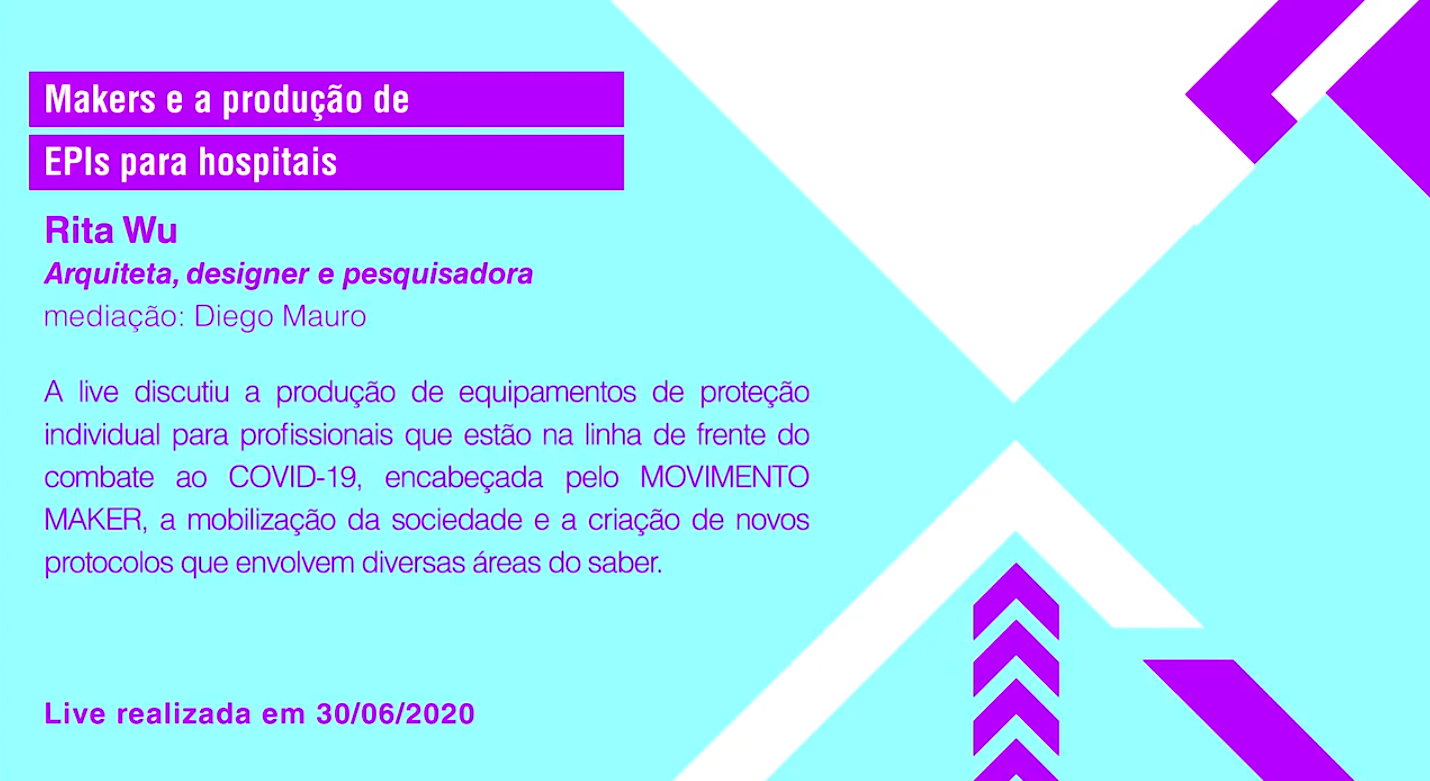 Live | Rita Wu: Makers e a produção de EPIs para hospitais